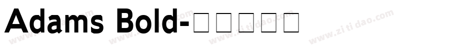 Adams Bold字体转换